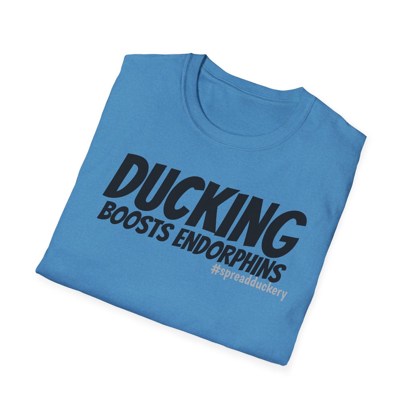 Ducking Boosts Endorphins Unisex Softstyle T-Shirt