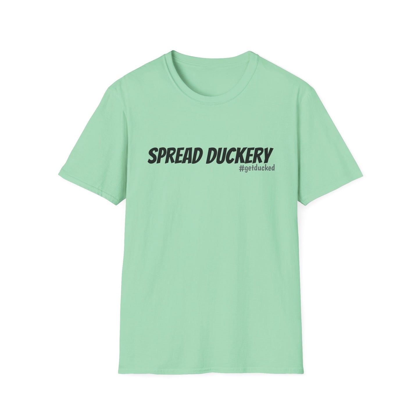 Spread Duckery Unisex Softstyle T-Shirt