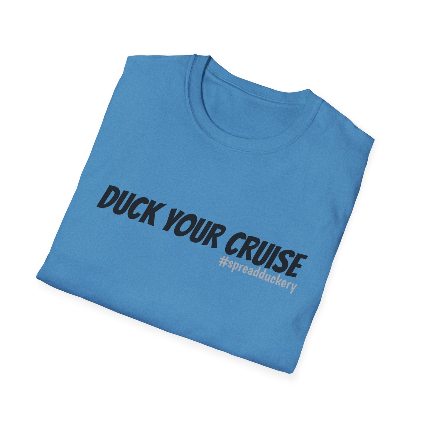 Duck Your Cruise Unisex Softstyle T-Shirt