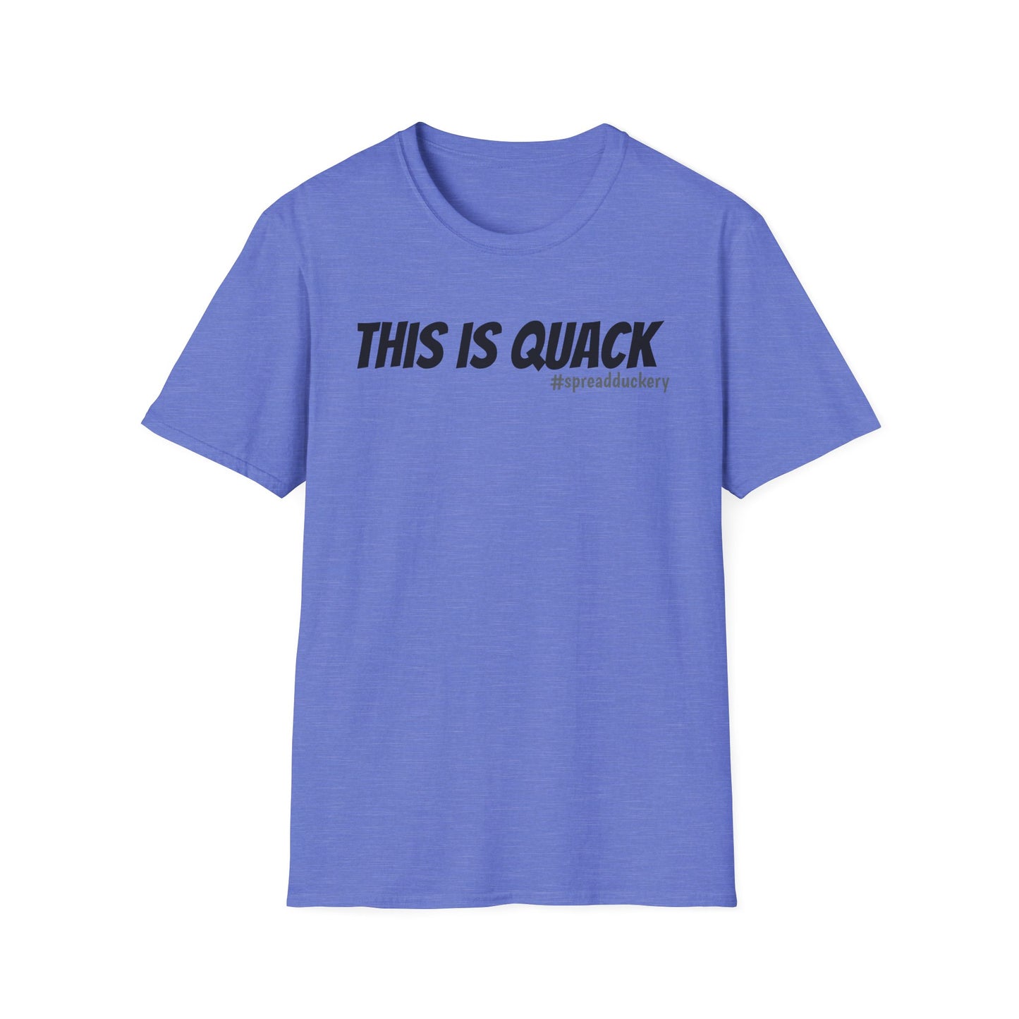 This is Quack Unisex Softstyle T-Shirt