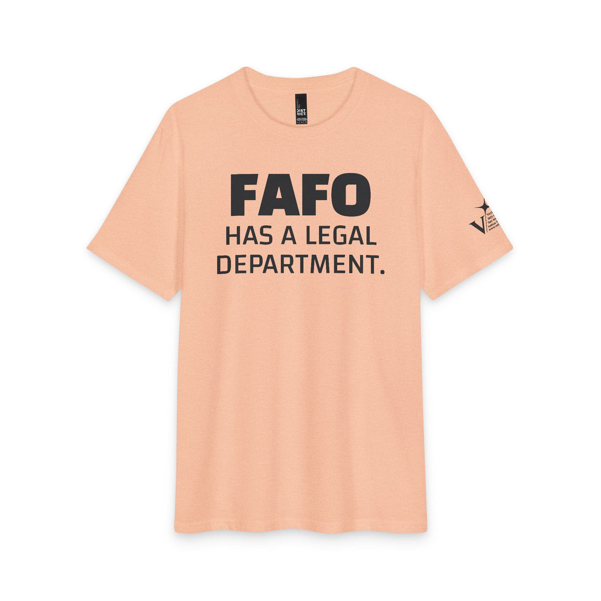 FAFO Has a Legal Department Tee — Veritas Military Law Graphic T‑Shirt