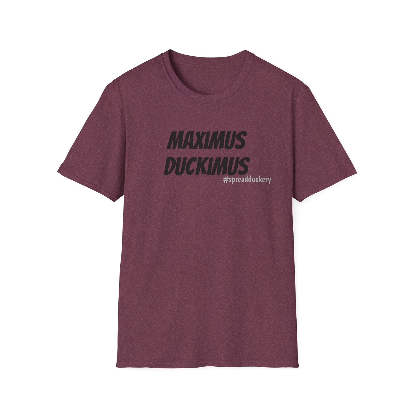 Maximus Duckimus Unisex Softstyle T-Shirt