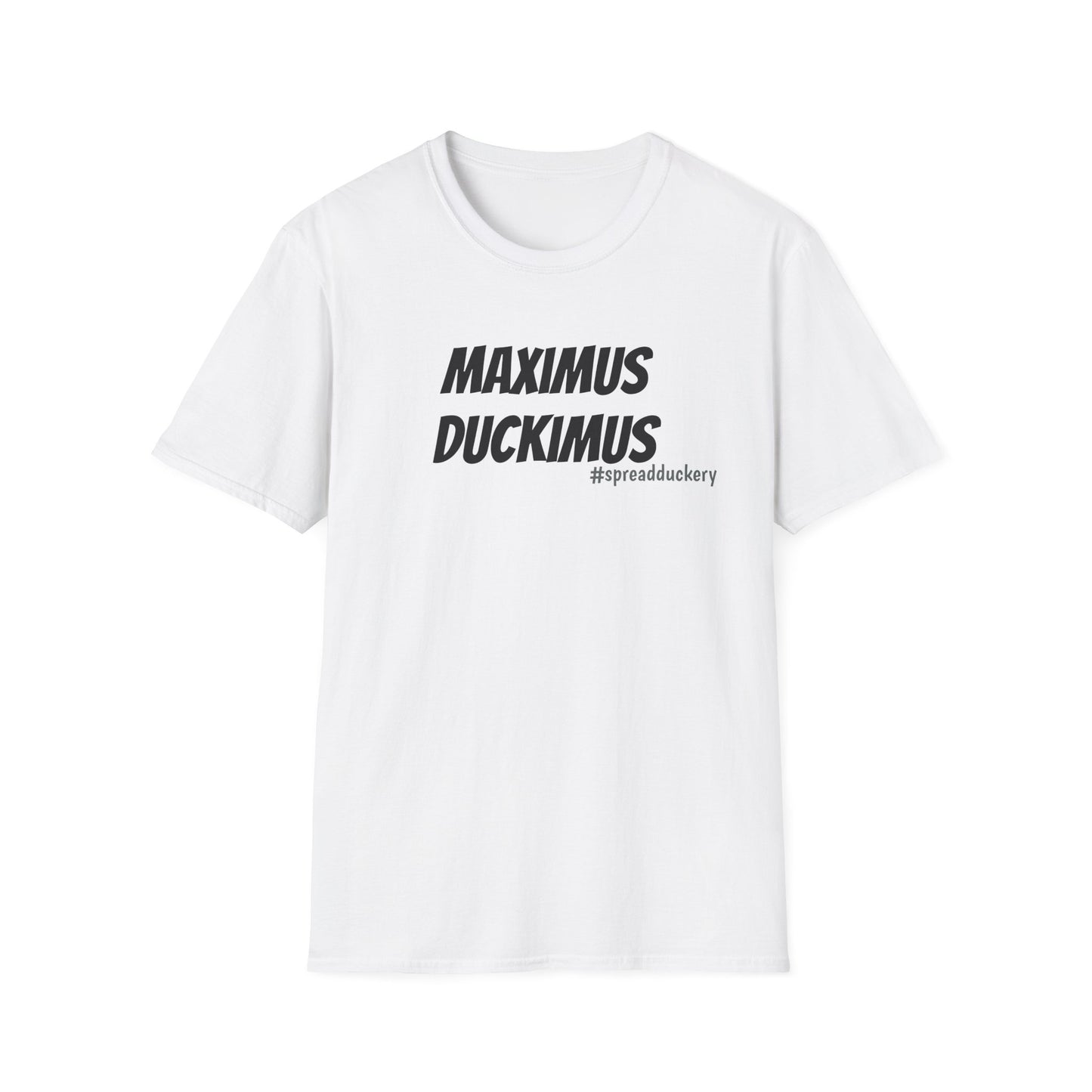 Maximus Duckimus Unisex Softstyle T-Shirt