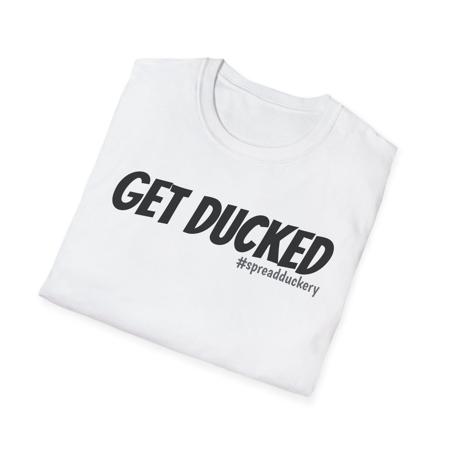 Get Ducked Unisex Softstyle T-Shirt