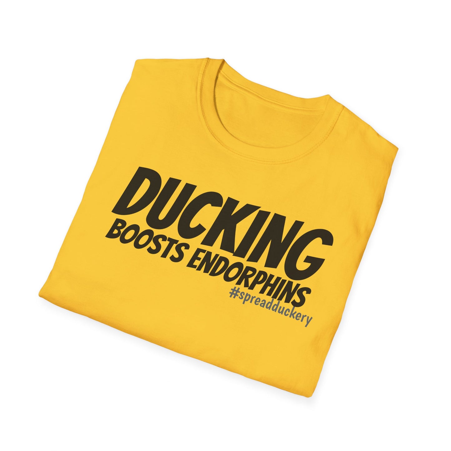 Ducking Boosts Endorphins Unisex Softstyle T-Shirt