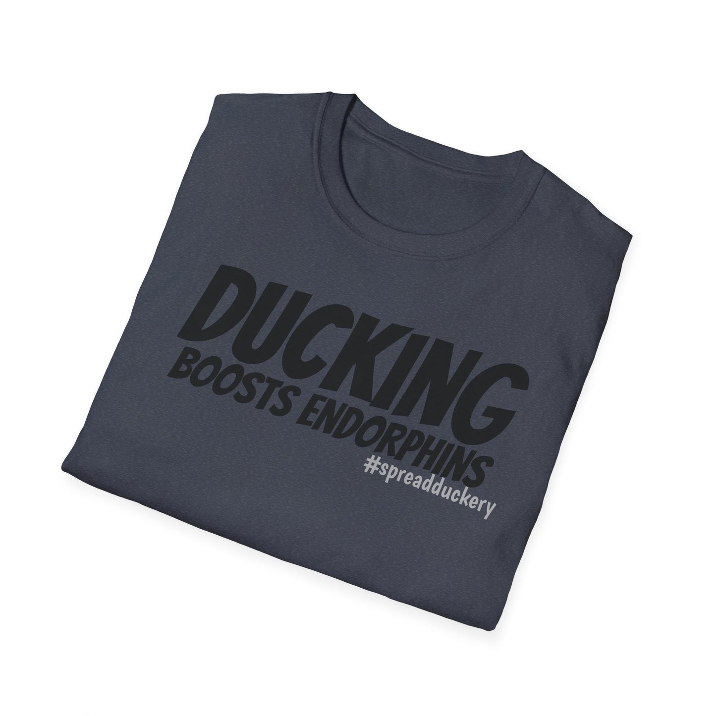 Ducking Boosts Endorphins Unisex Softstyle T-Shirt