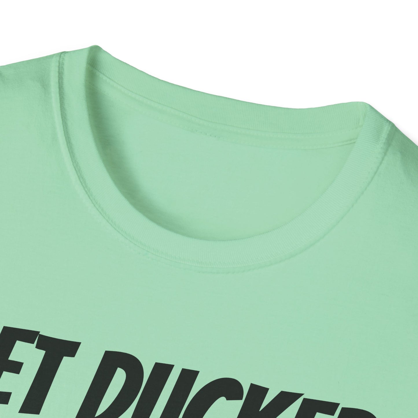 Get Ducked Unisex Softstyle T-Shirt