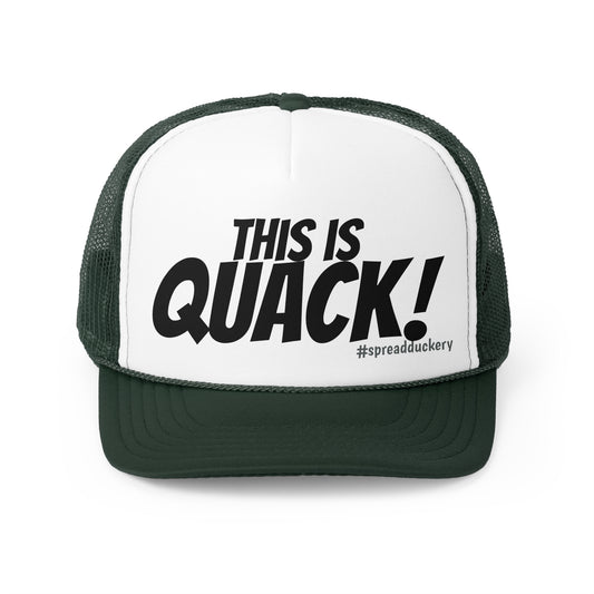 This is Quack! Trucker Cap