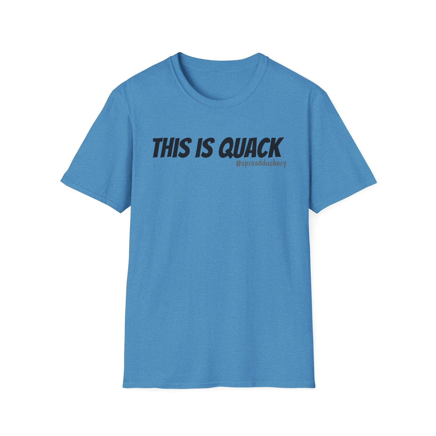 This is Quack Unisex Softstyle T-Shirt