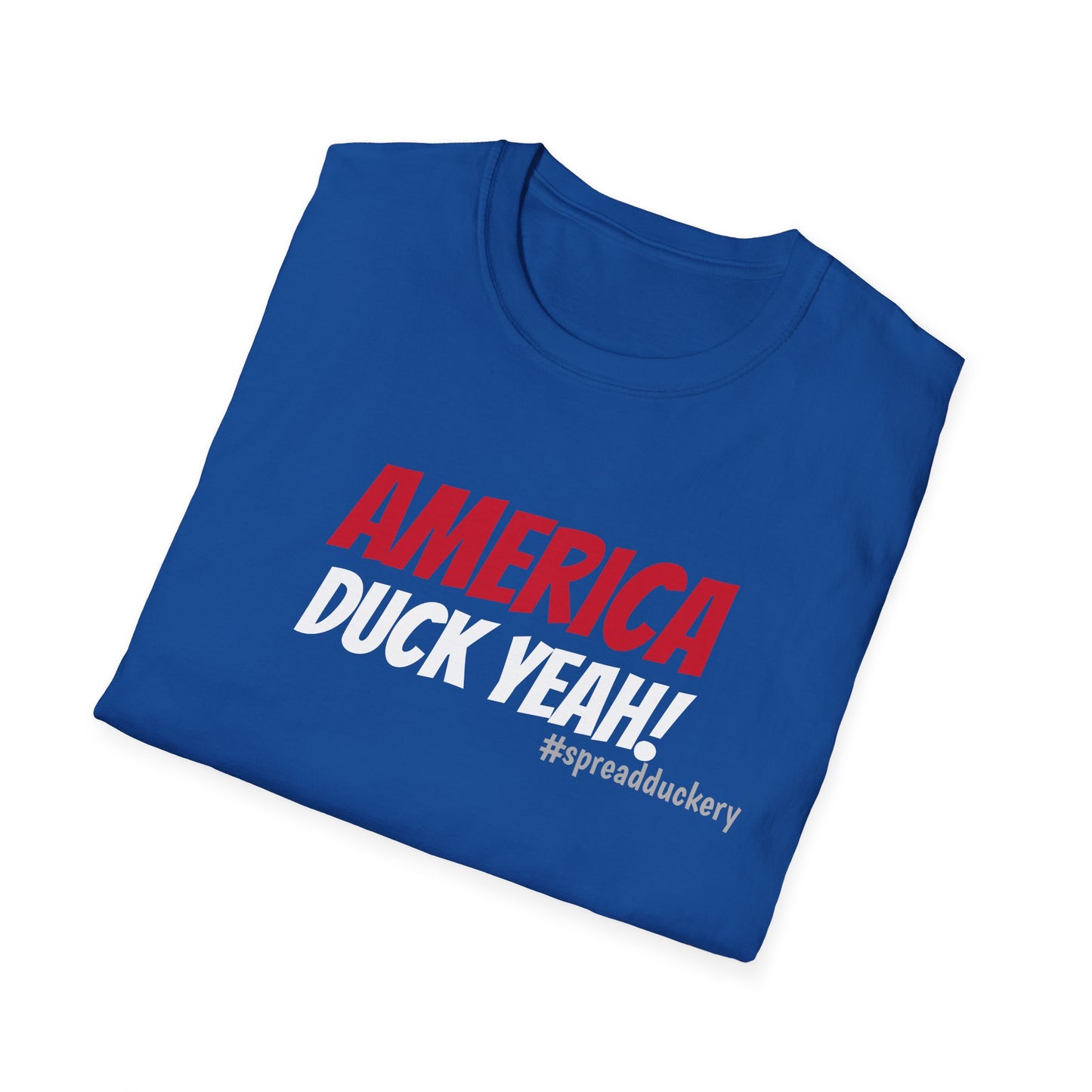 America, Duck Yeah! Unisex Softstyle T-Shirt