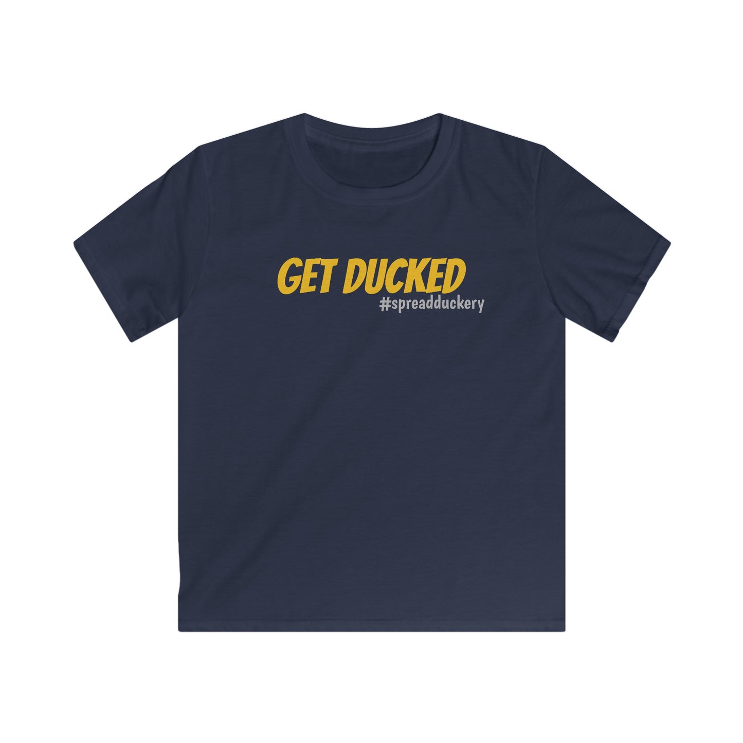 Get Ducked Kids Softstyle Tee