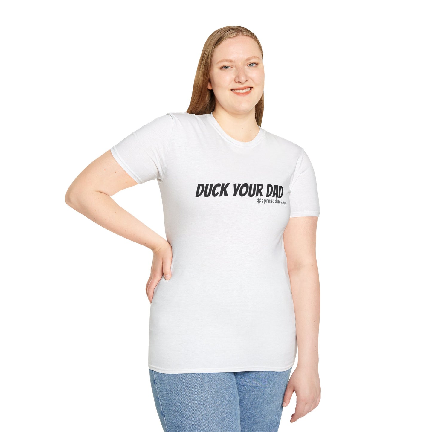 Duck Your Dad Unisex Softstyle T-Shirt