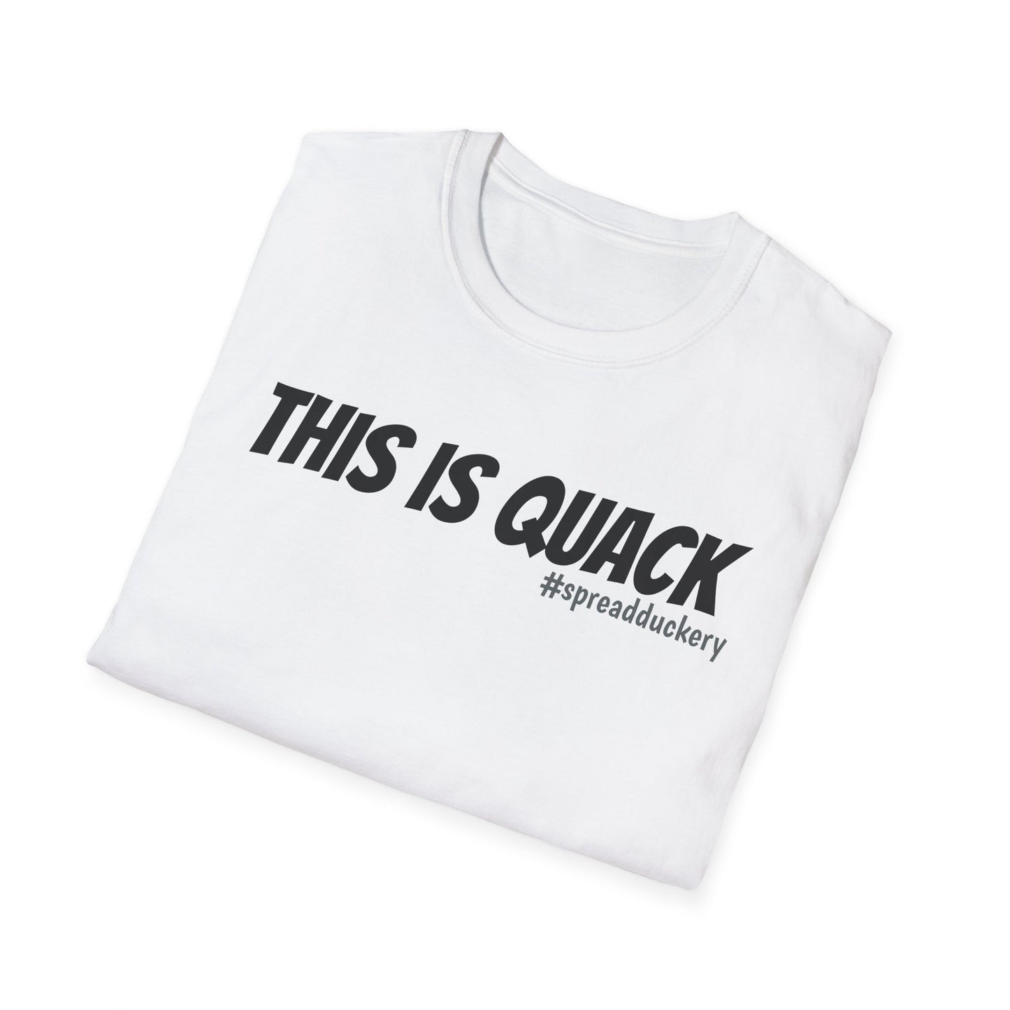 This is Quack Unisex Softstyle T-Shirt