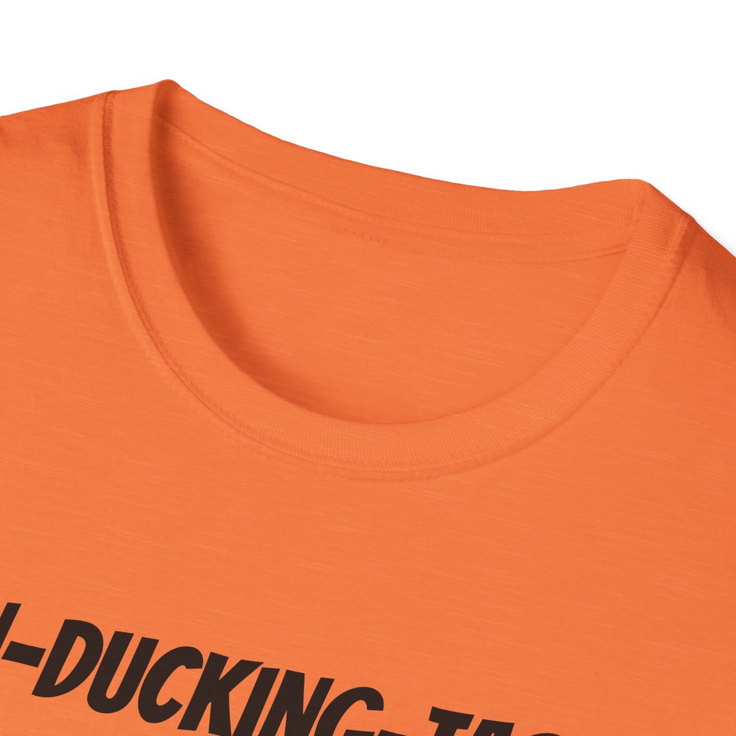 Fan-Ducking-Tastic Unisex Softstyle T-Shirt