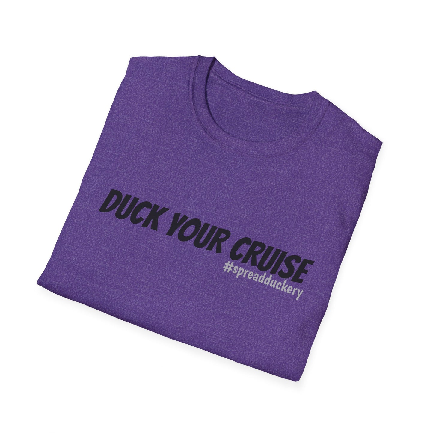 Duck Your Cruise Unisex Softstyle T-Shirt