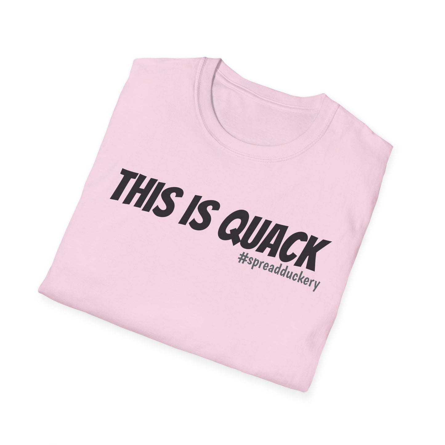 This is Quack Unisex Softstyle T-Shirt