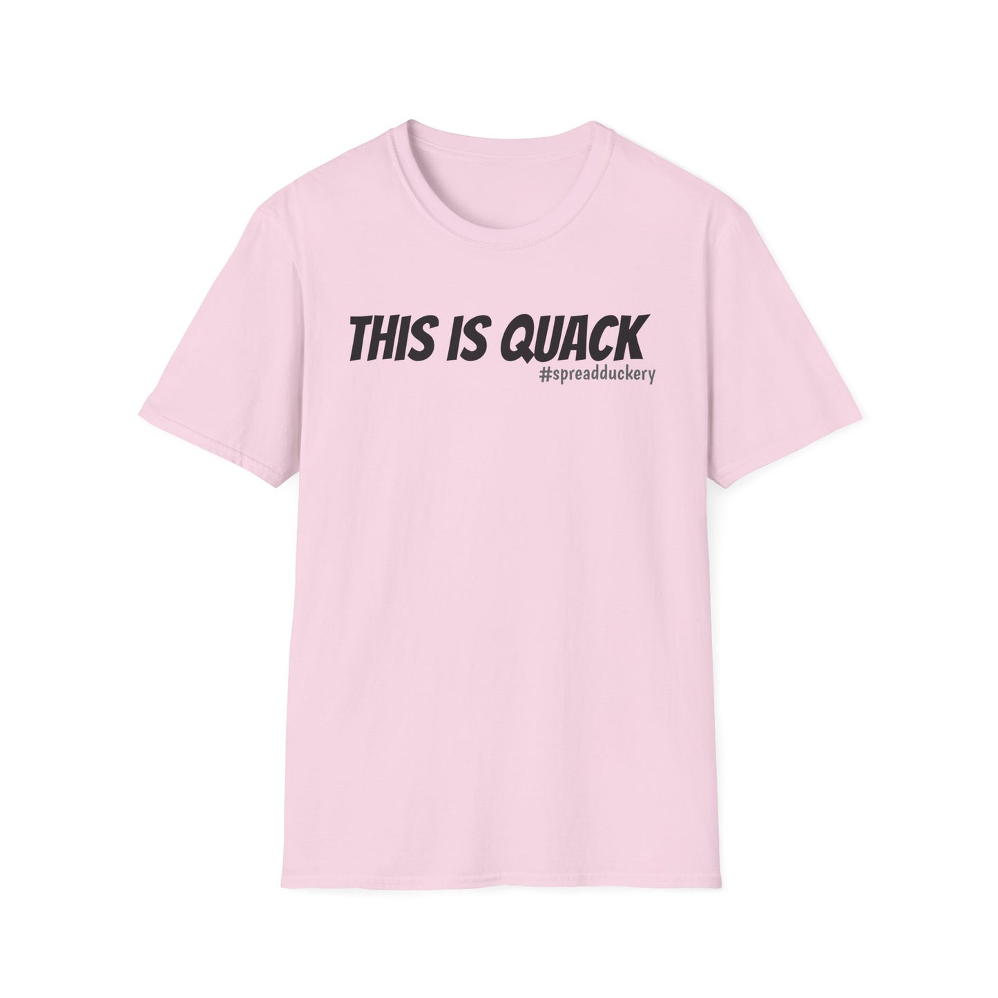 This is Quack Unisex Softstyle T-Shirt