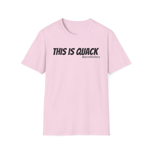 This is Quack Unisex Softstyle T-Shirt