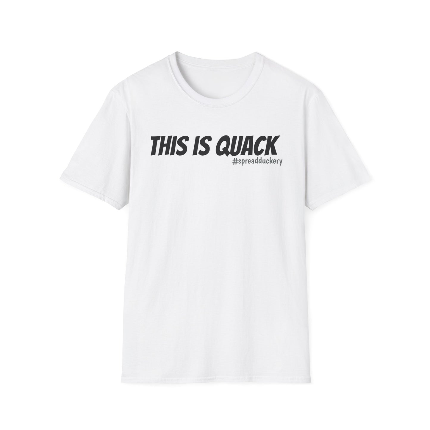 This is Quack Unisex Softstyle T-Shirt