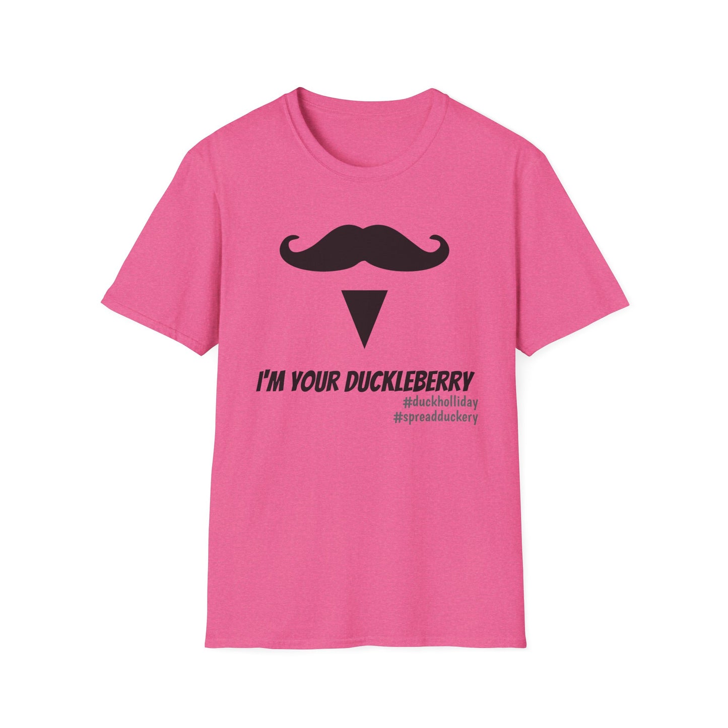 I'm Your Duckleberry Unisex Softstyle T-Shirt