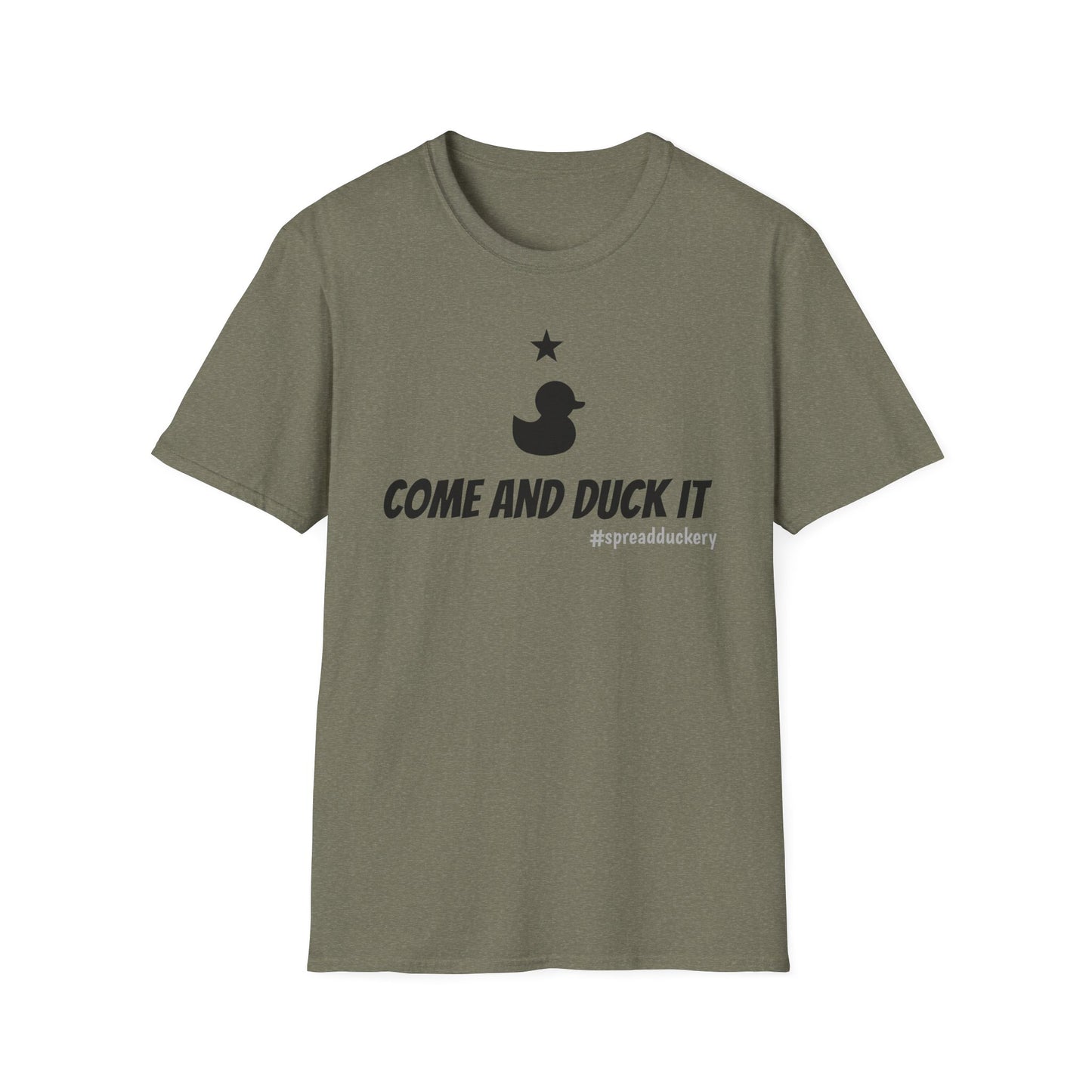 Come and Duck It Unisex Softstyle T-Shirt