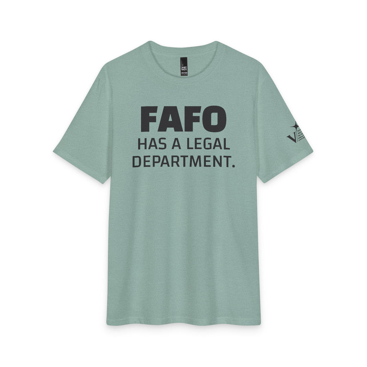 FAFO Has a Legal Department Tee — Veritas Military Law Graphic T‑Shirt
