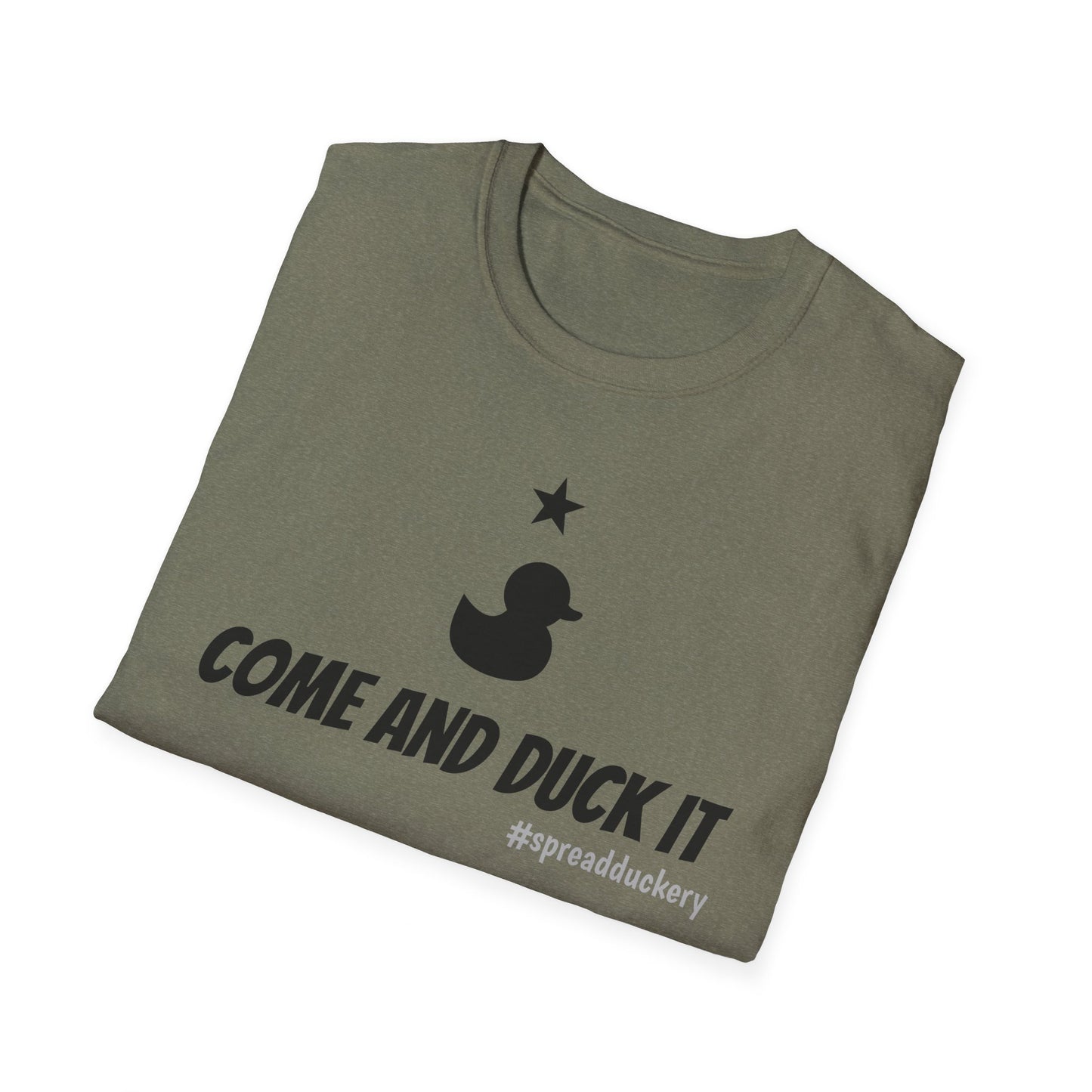 Come and Duck It Unisex Softstyle T-Shirt