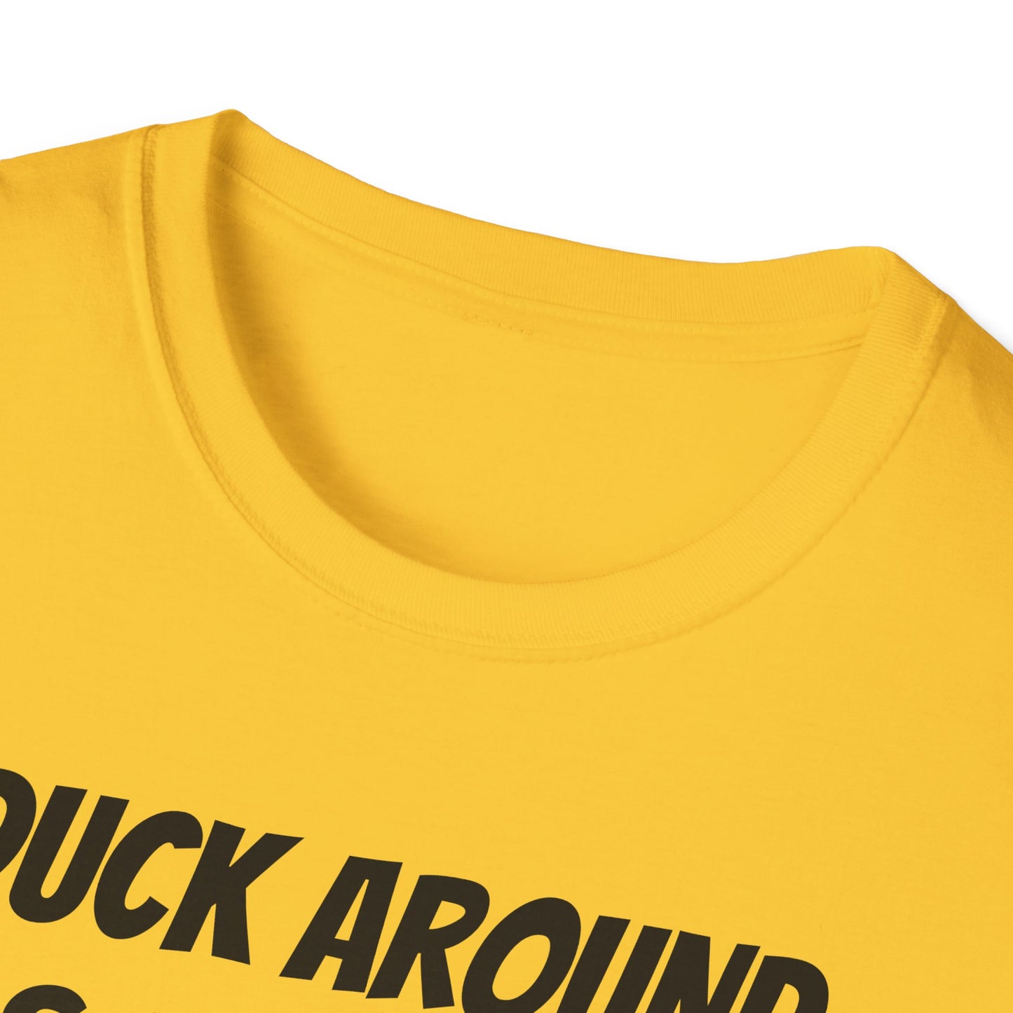 Duck Around & Find Out Unisex Softstyle T-Shirt