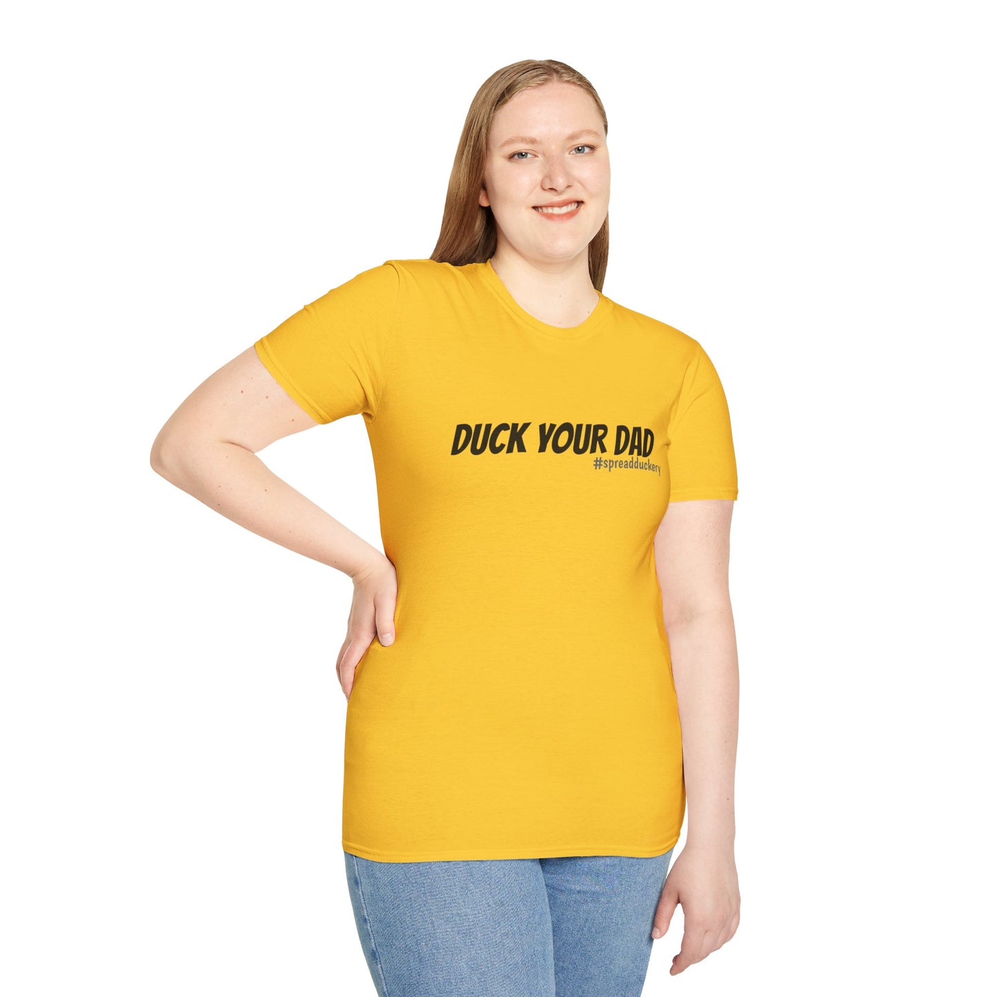 Duck Your Dad Unisex Softstyle T-Shirt