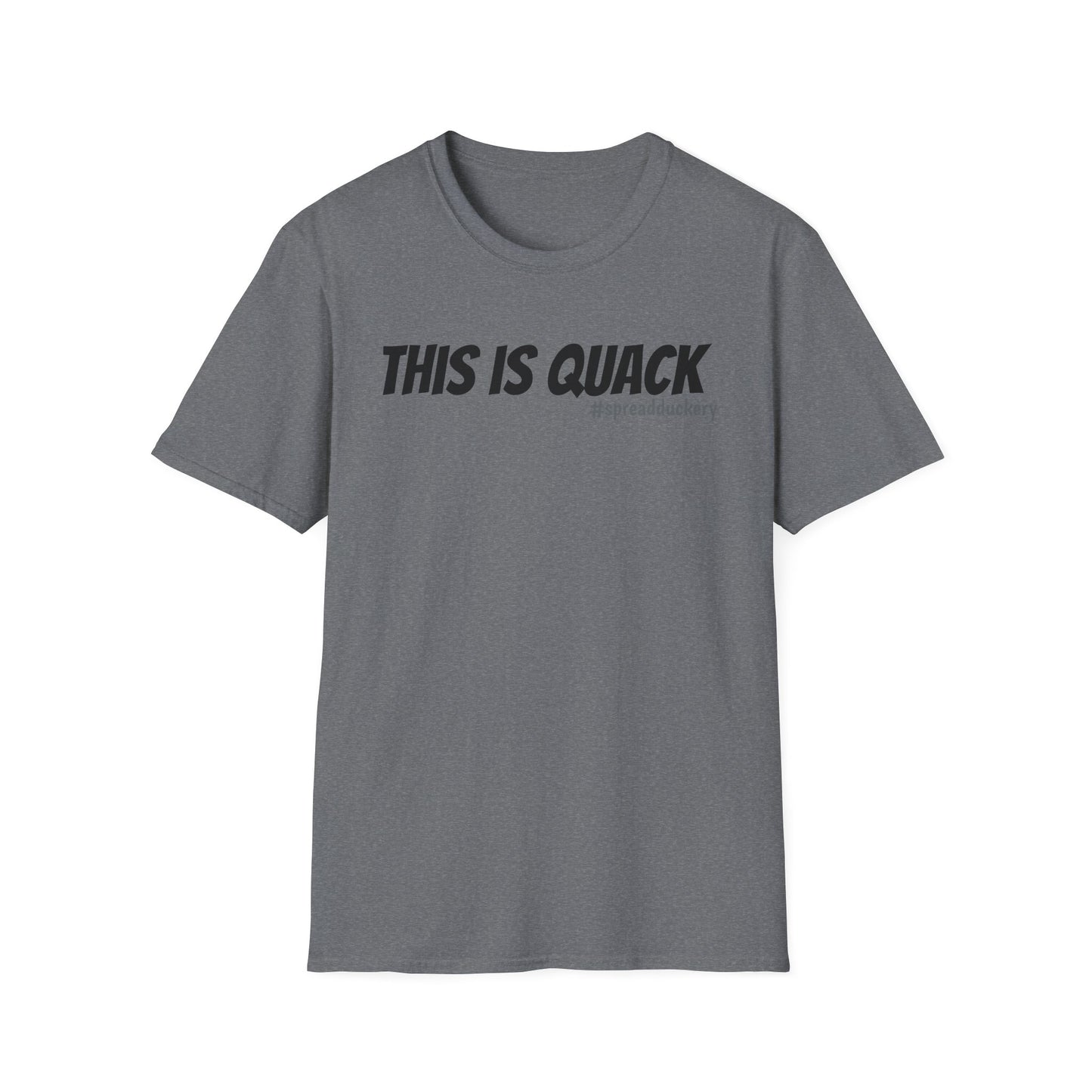 This is Quack Unisex Softstyle T-Shirt