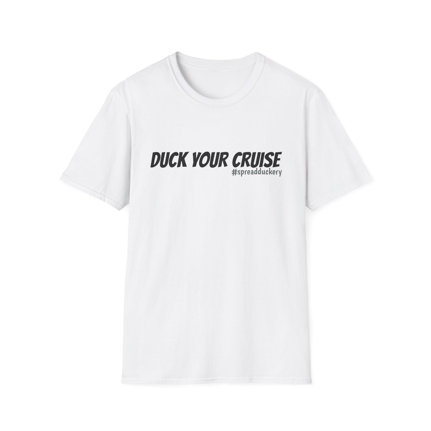 Duck Your Cruise Unisex Softstyle T-Shirt