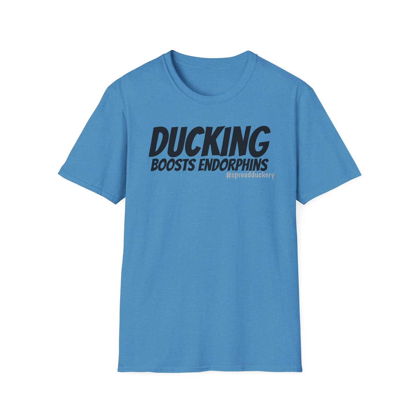 Ducking Boosts Endorphins Unisex Softstyle T-Shirt