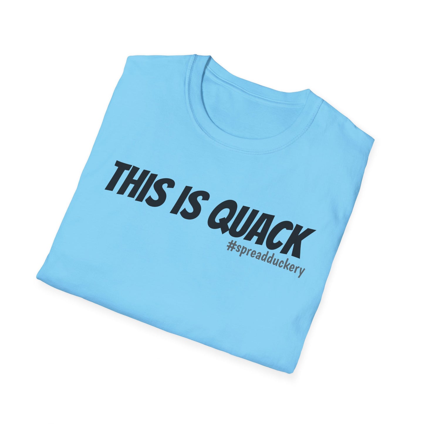 This is Quack Unisex Softstyle T-Shirt