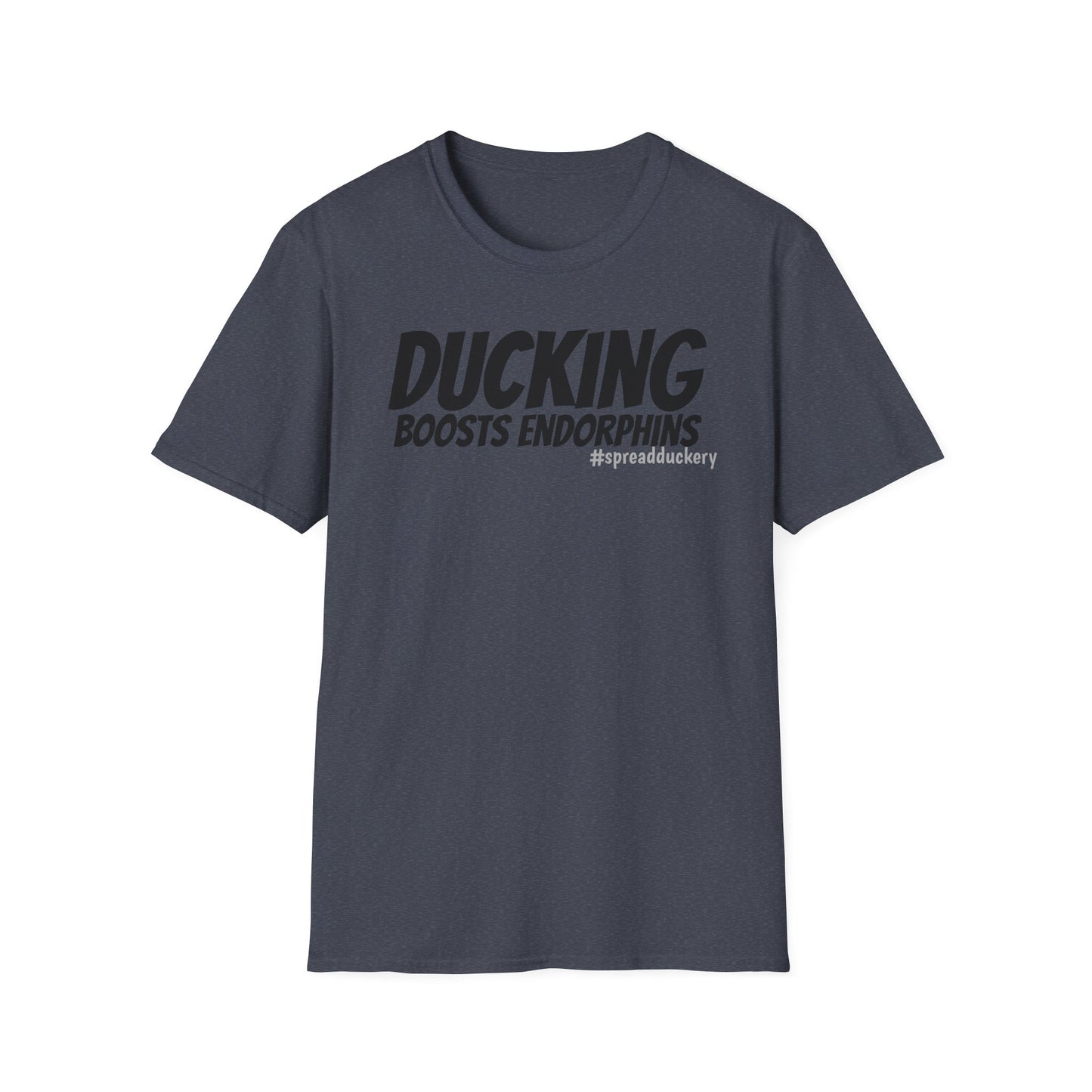 Ducking Boosts Endorphins Unisex Softstyle T-Shirt