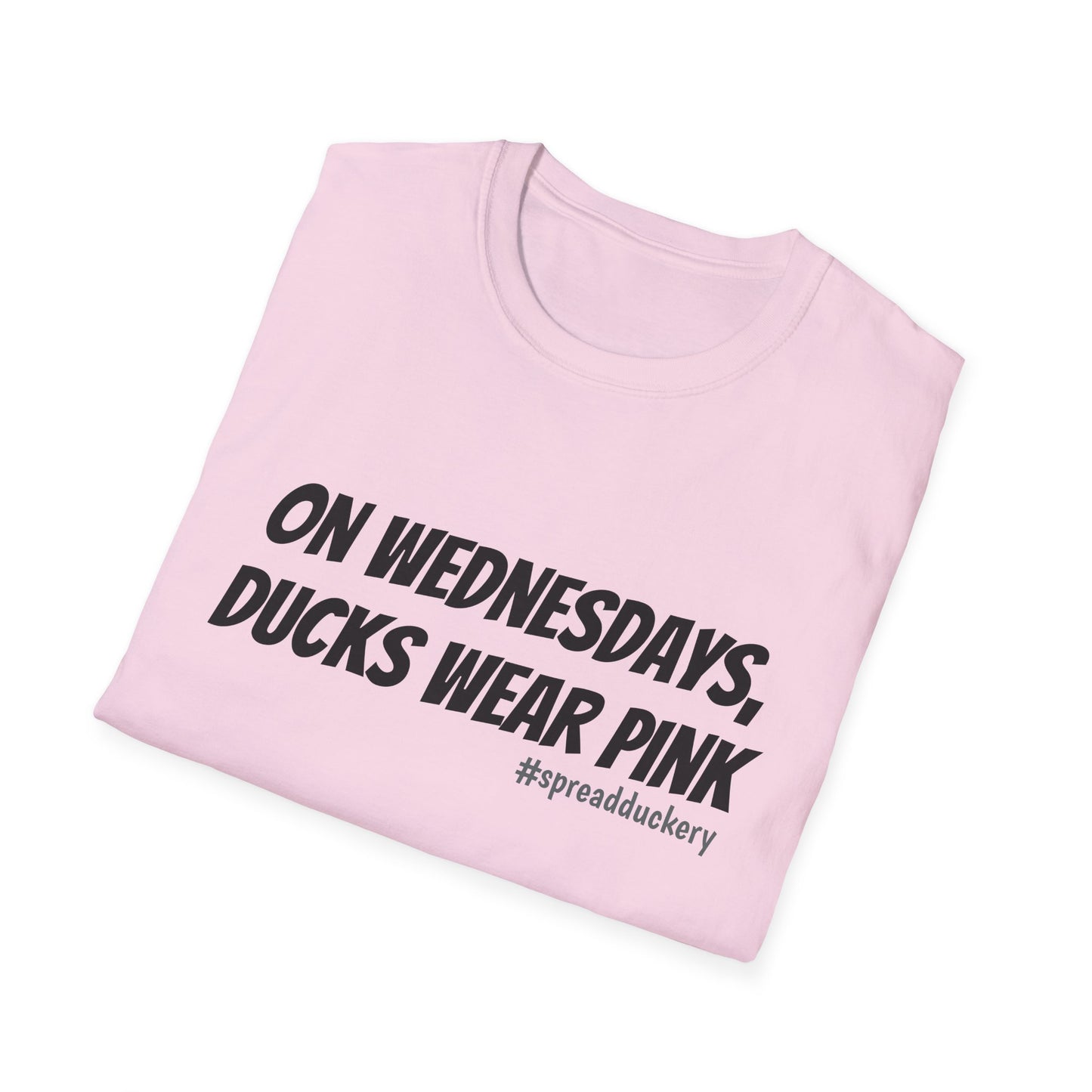 On Wednesdays, Ducks Wear Pink Unisex Softstyle T-Shirt