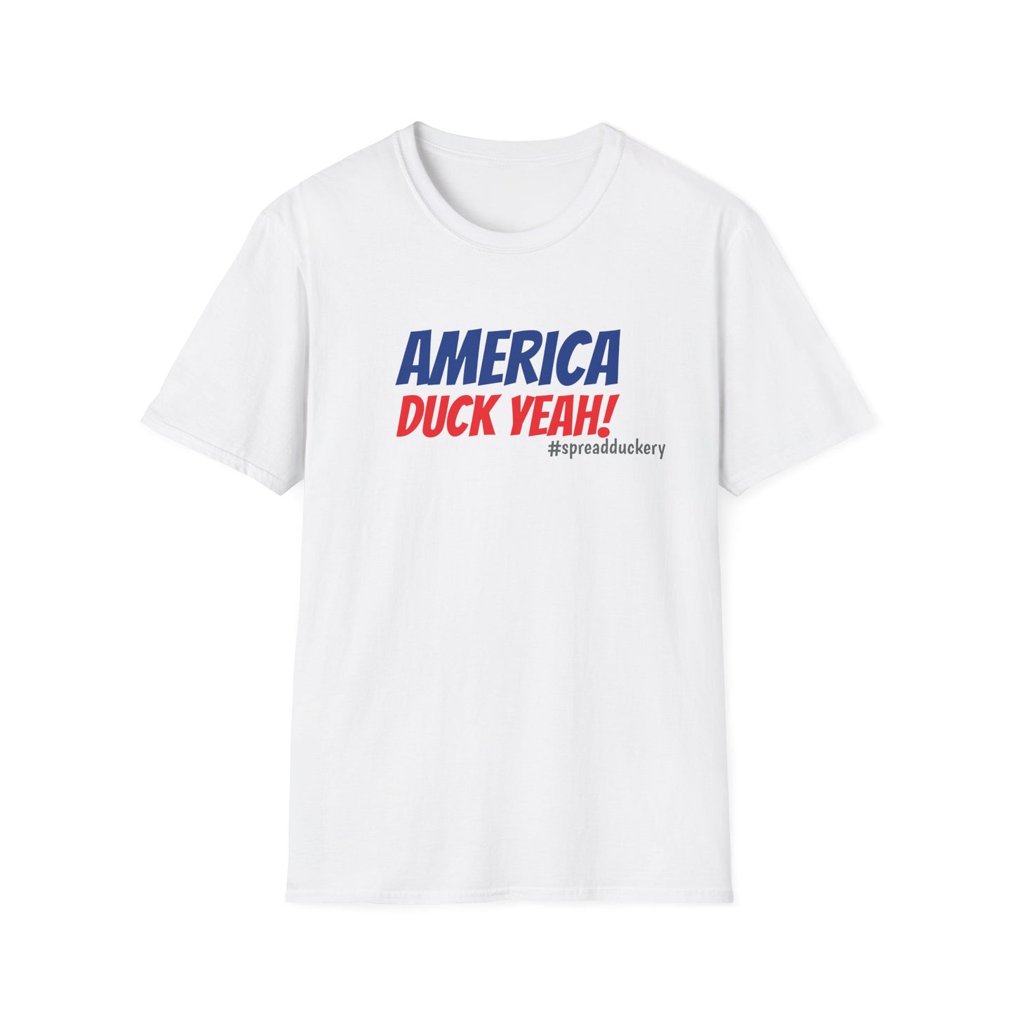 America, Duck Yeah! Unisex Softstyle T-Shirt