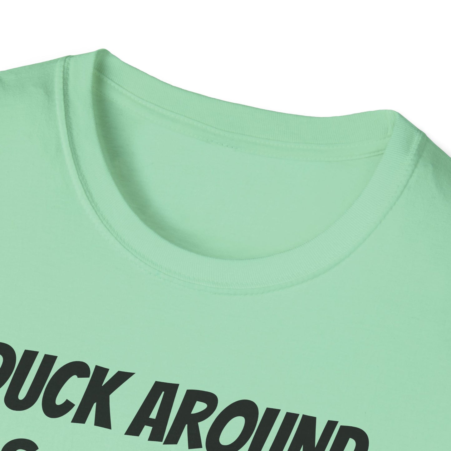 Duck Around & Find Out Unisex Softstyle T-Shirt