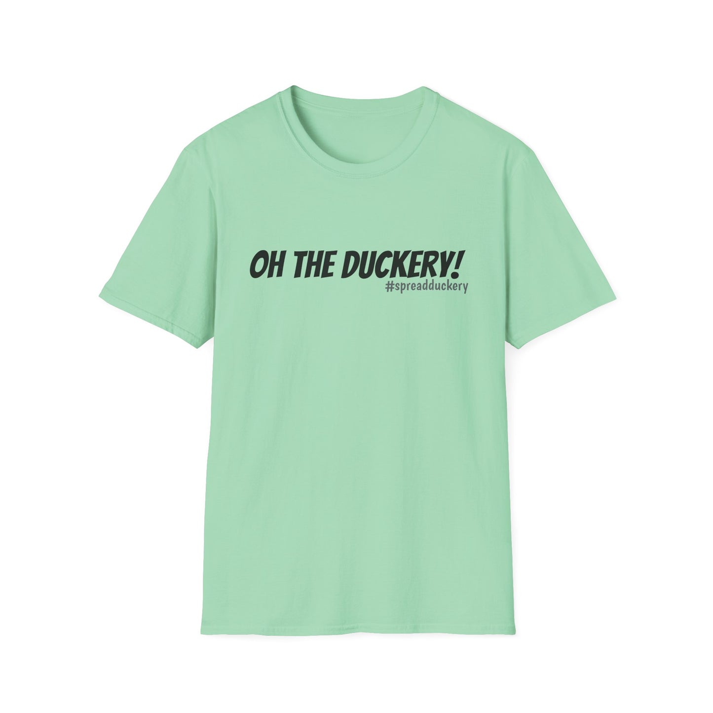 Oh the Duckery Unisex Softstyle T-Shirt