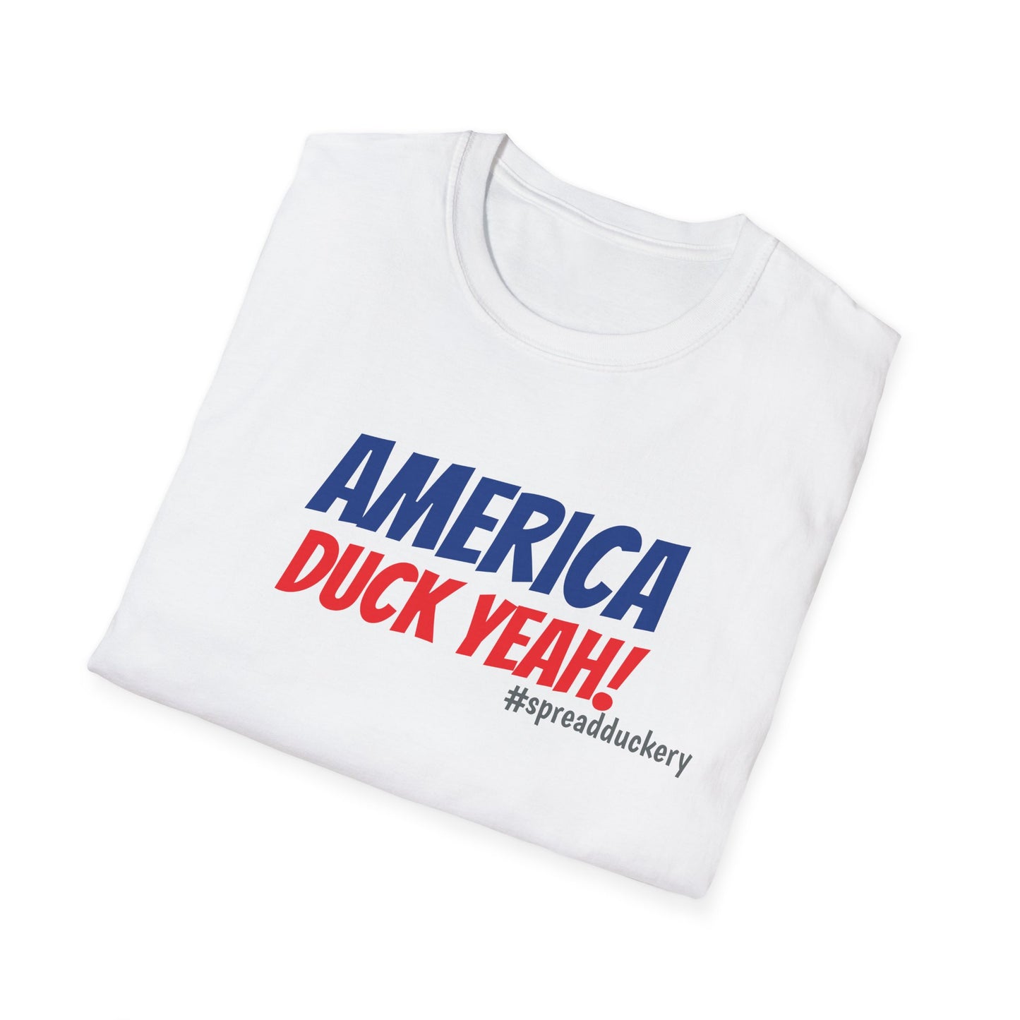 America, Duck Yeah! Unisex Softstyle T-Shirt