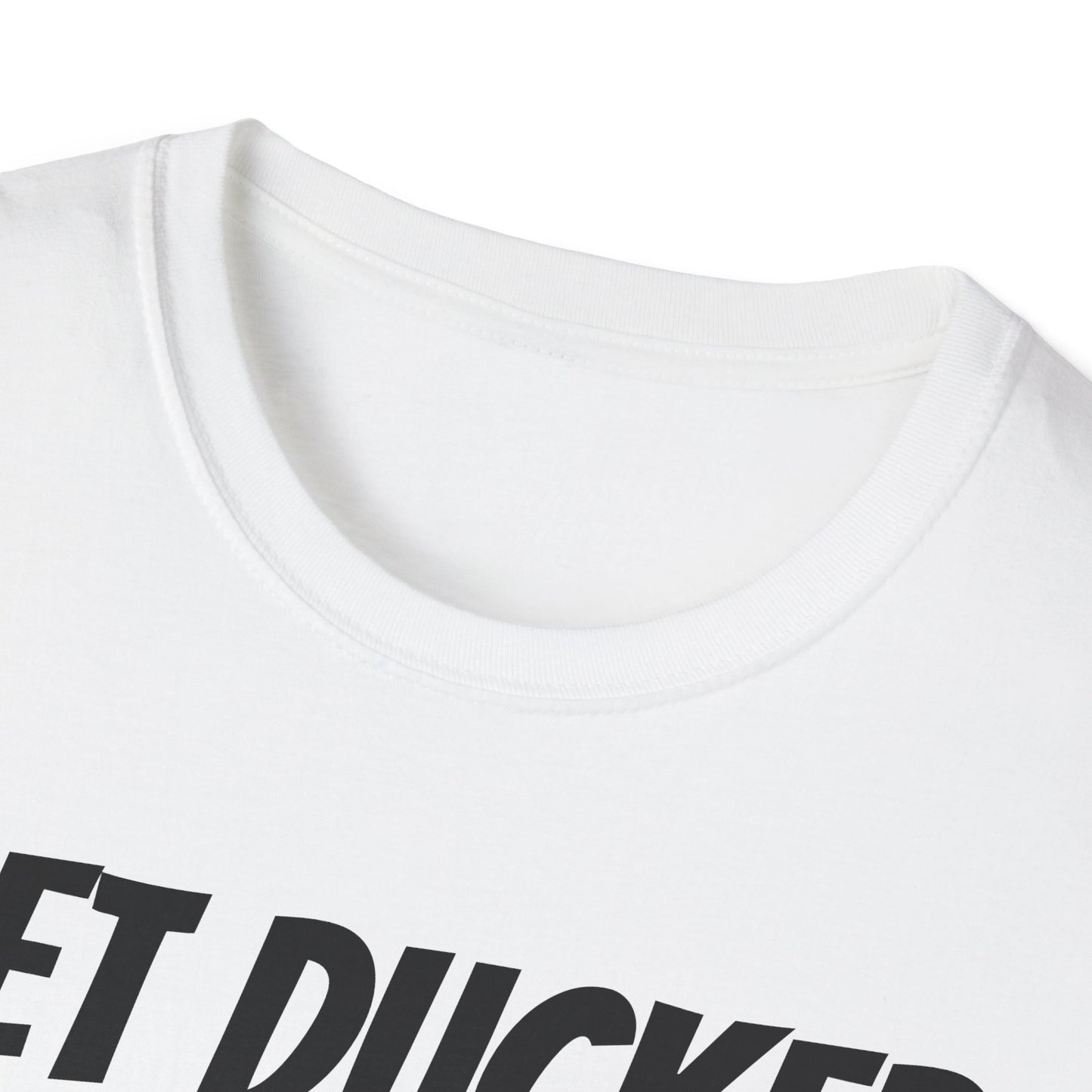 Get Ducked Unisex Softstyle T-Shirt