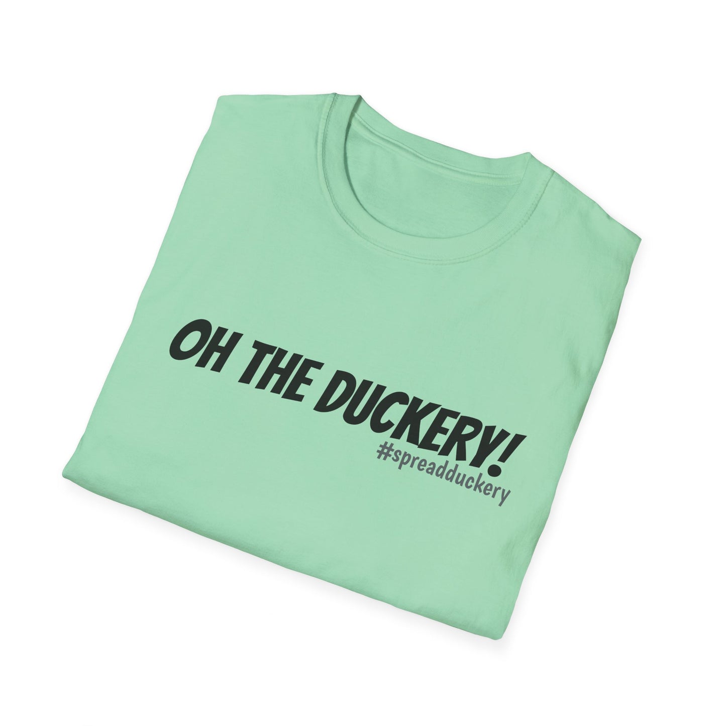 Oh the Duckery Unisex Softstyle T-Shirt