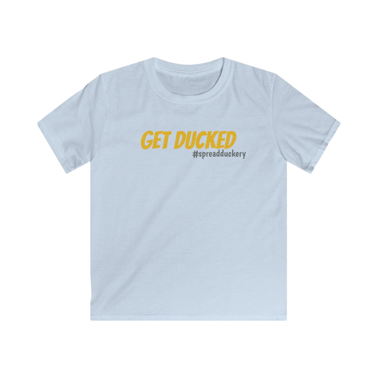 Get Ducked Kids Softstyle Tee