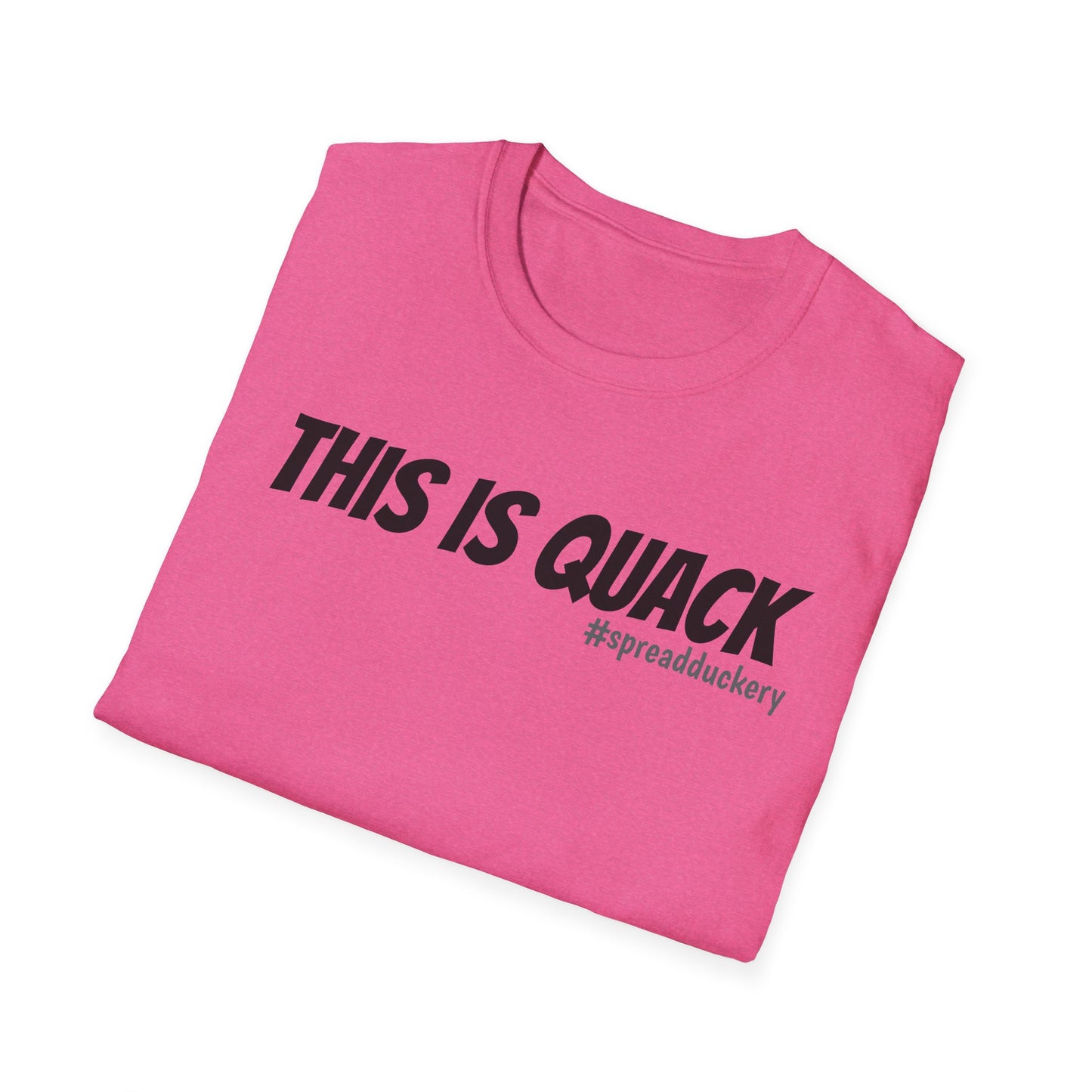 This is Quack Unisex Softstyle T-Shirt